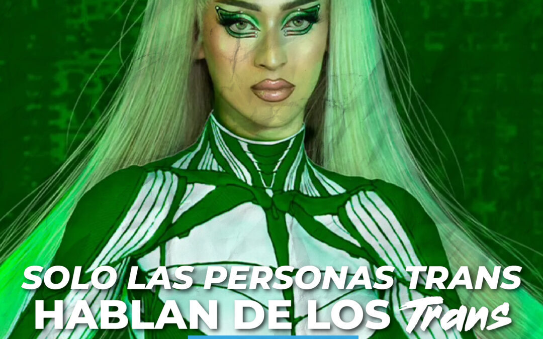 Solo las personas trans hablan de lo trans, y no es justo